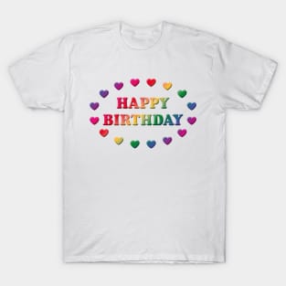 Happy Birthday (Day Of Birth / Hearts) T-Shirt